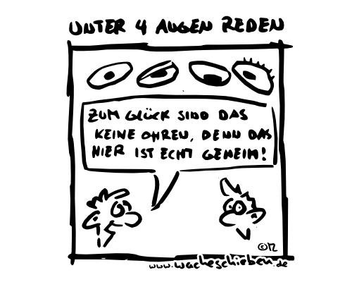 unter 4 Augen reden