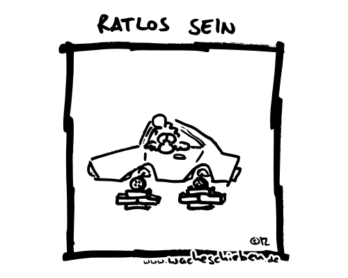 ratlos sein