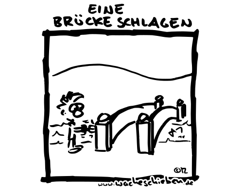 eine Brücke schlagen