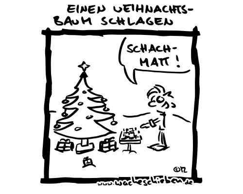 einen Weihnachtsbaum schlagen