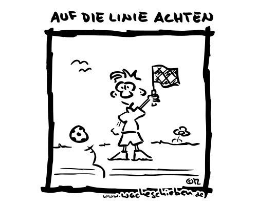 auf die Linie achten