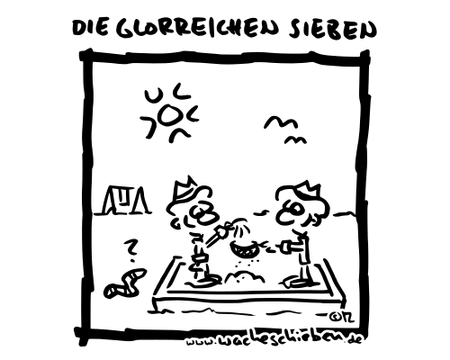 Die glorreichen Sieben