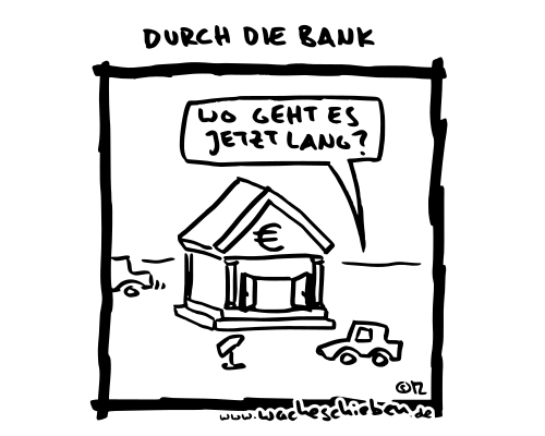 durch die Bank