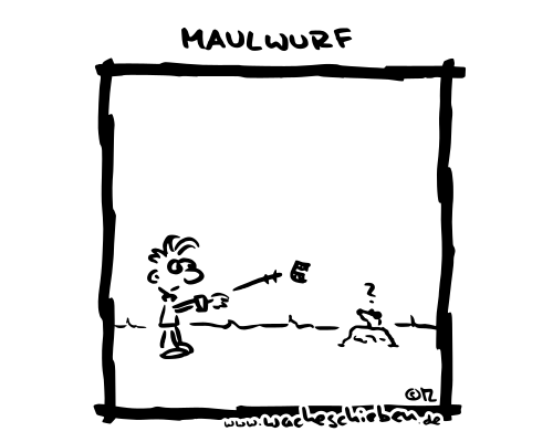 Maulwurf