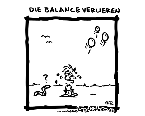 die Balance verlieren