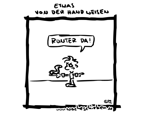 etwas von der Hand weisen