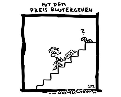 mit dem Preis runtergehen