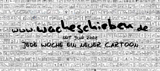 seit Juni 2008 - Jahre jede Woche ein neuer Cartoon